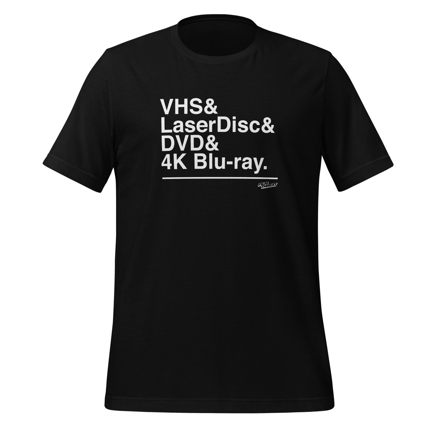 VHS & LaserDisc & DVD & 4K Blu-ray Unisex T-Shirt