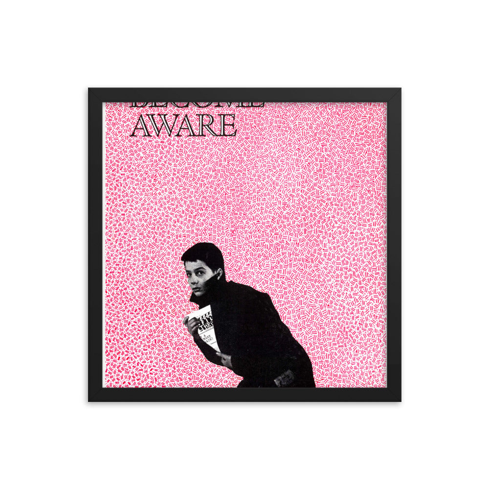 Framed "Become Aware" poster