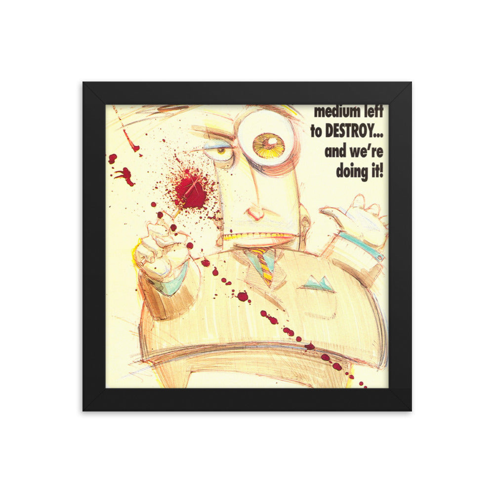 Framed "Destroy Film" Poster