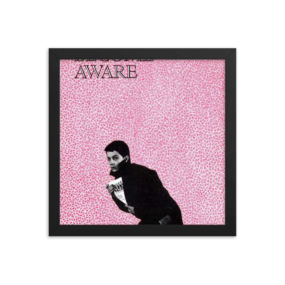 Framed "Become Aware" poster