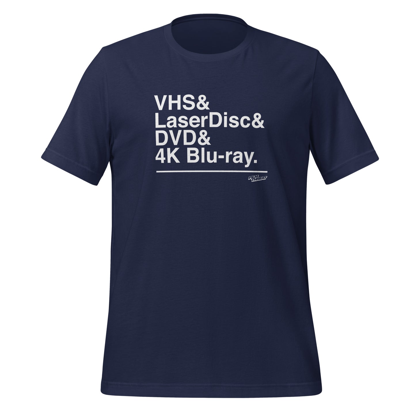 VHS & LaserDisc & DVD & 4K Blu-ray Unisex T-Shirt
