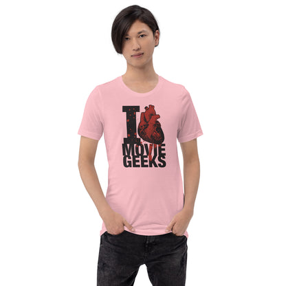 I Love Movie Geeks Unisex T-Shirt