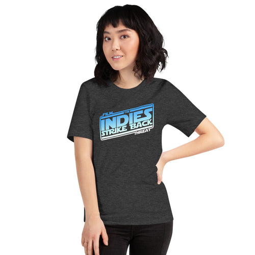 The Indies Strike Back Unisex T-Shirt - Film Threat